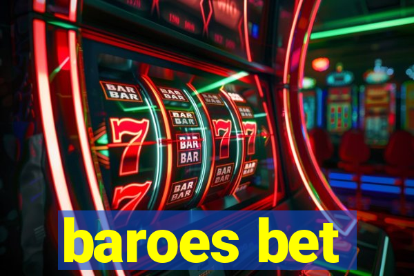 baroes bet